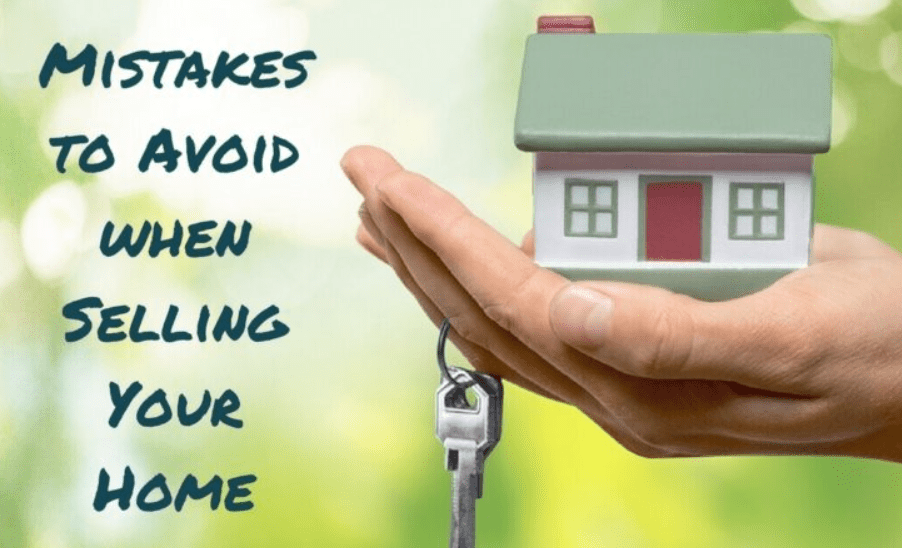 Mistakes When Selling Your Home
